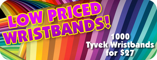 1000 Tyvek Wristbands for $27